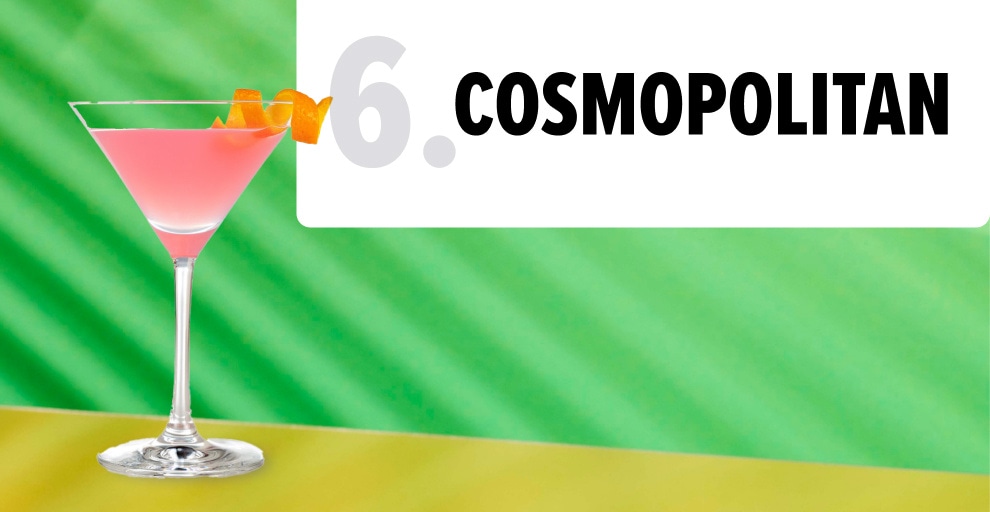 6. Cosmopolitan